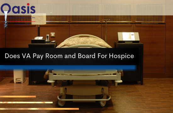 Does VA Pay Room and Board For Hospice